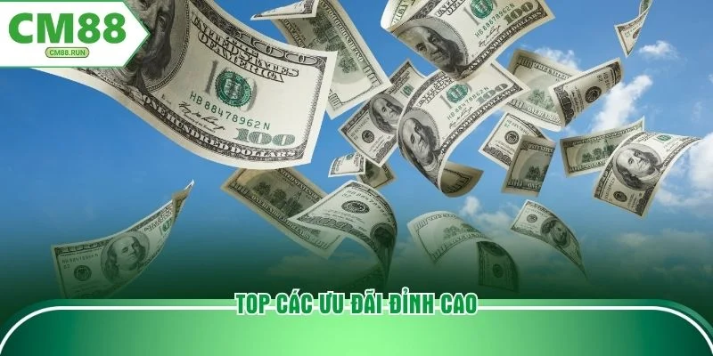 Top các ưu đãi đỉnh cao